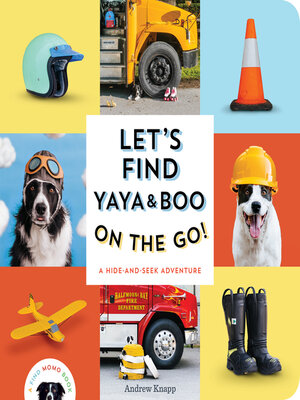 cover image of Let's Find Yaya and Boo on the Go!